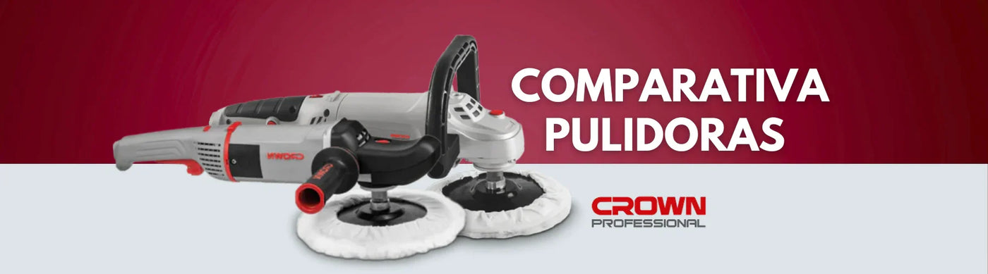 Comparativa Pulidoras Crown 1300W vs 1500W – Guía de Compra - GLOBALTEC PROFESSIONAL