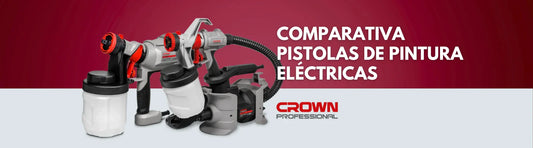 Comparativa Pistolas de Pintura Eléctricas Crown 600 W vs 400 W - GLOBALTEC PROFESSIONAL